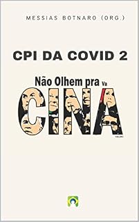 Livro CPI DA COVID 2: não olhem pra vacina (Observatório da Pandemia Livro 4)