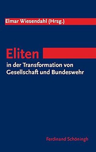 Eliten in der Transformation von Gesellschaft und Bundeswehr