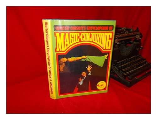 Walter Gibson's Encyclopedia of Magic and Conju... B0026QSVPW Book Cover