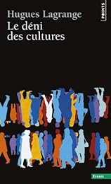 Le  déni des cultures