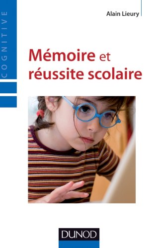 Mémoire et réussite scolaire