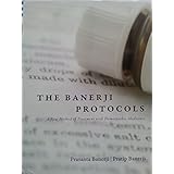 The Banerji Protocols - A New Method of Treatment with Homeopathic Medicines by Prasanta Banerji (2013-01-01)