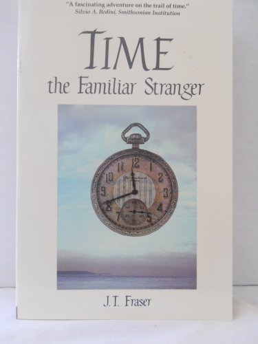 Time: The Familiar Stranger (Tempus)