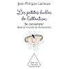 Les petites bulles de l’attention: Se concentrer dans un monde de distractions