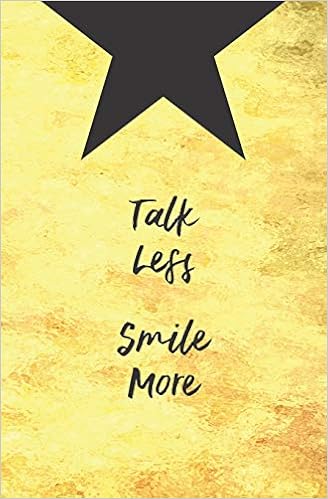 Download Talk Less Smile More Blank Journal And Musical Theater Gift Tun Hamm El Run Write 9781075645655 Amazon Com Books