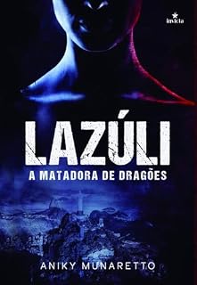 Livro Lazúli: A Matadora de Dragões