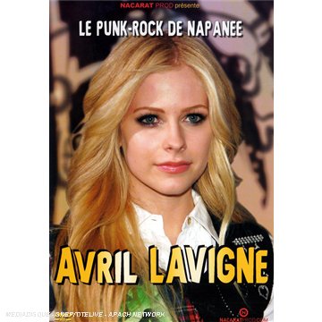 Avril Lavigne - Le Punk Rock De Napanee
