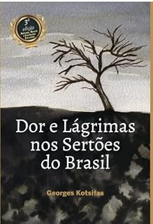 Livro Dor E Lágrimas Nos Sertões Do Brasil