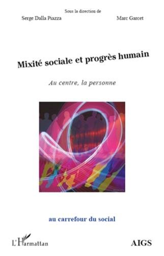 Mixité sociale et progrès humain
