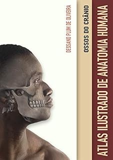 Livro Atlas Ilustrado de Anatomia Humana: ossos do crânio (e-pub)