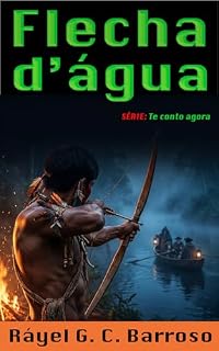 Livro Flecha d’água (Te conto agora)