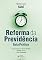 Livro Reforma da previdência: Guia prático