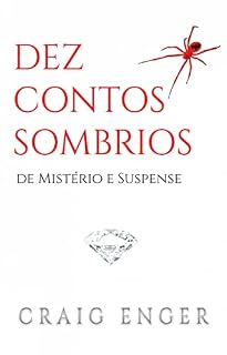 Livro Dez Contos Sombrios de Mistério e Suspense