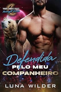 Livro Defendida Pelo Meu Companheiro (Night Grove Falls: Midnight Haven Livro 1)