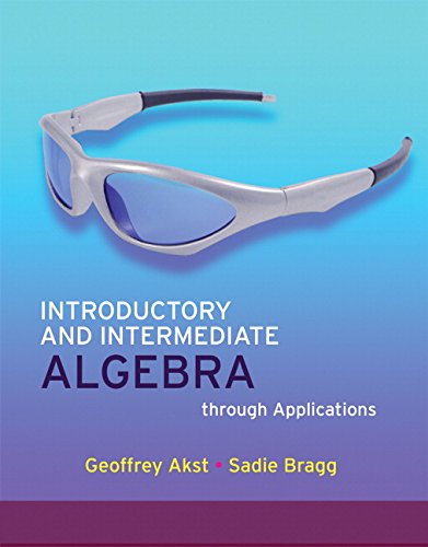 Introductory and Intermediate Algebra through Applications (2nd Edition)