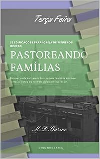 Livro Pastoreando Família: Edificação de Terça Feira (2 Livro 7)