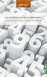 La numérologie pour débutants : Un guide sur l'amour, l'argent et le destin by 