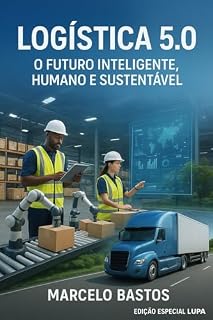 Livro A Evolução para Logística 5.0: Logística 5.0