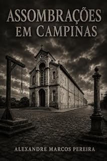 Livro ASSOMBRAÇÕES EM CAMPINAS