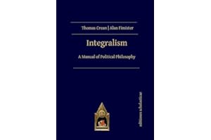 Integralism: A Manual of Political Philosophy