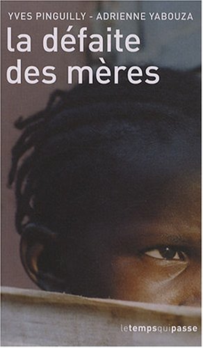 La  défaite des mères