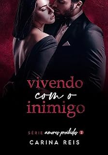 Livro Vivendo com o Inimigo (Amores proibidos)
