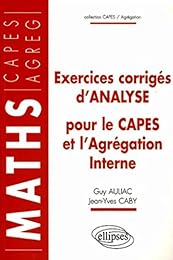 Exercices corrigés d'analyse pour le CAPES et l'agrégation interne