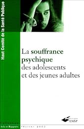 La  souffrance psychique des adolescents et des jeunes adultes