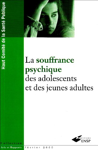 La  souffrance psychique des adolescents et des jeunes adultes