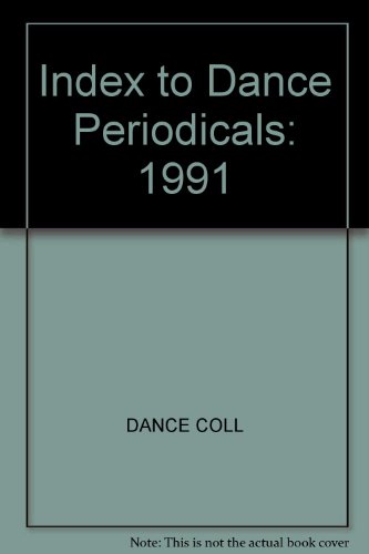 Index to Dance Periodicals: 1991