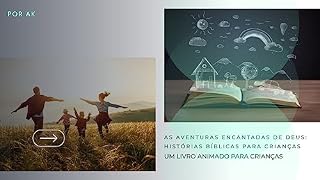 Livro As Aventuras Encantadas com Deus: Histórias Bíblicas para Crianças