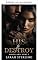 Livro Sua para destruir (Sangue e votos Livro 3)