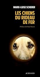 Les  chiens du rideau de fer