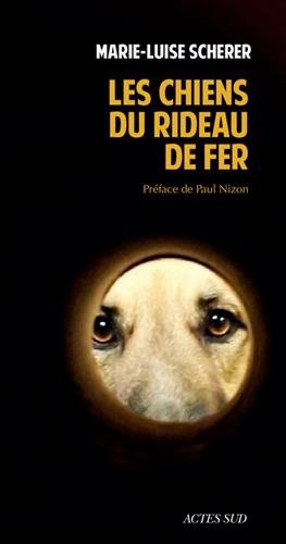 Les  chiens du rideau de fer