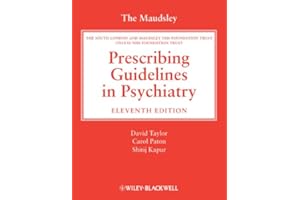 The Maudsley Prescribing Guidelines in Psychiatry