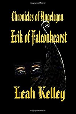 Buy Erik Of Falconhearst Chronicles Of Angelcynn Series Volume 1