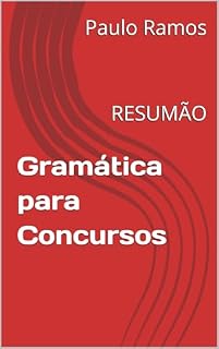 Gramática para Concursos: RESUMÃO (Resumos para Concursos Públicos - Brasil)