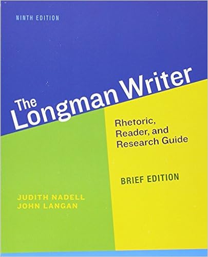 Amazon Com Longman Writer The Brief Edition 9th Edition 9780321914330 Nadell Judith Langan John Coxwell Teague Deborah Books
