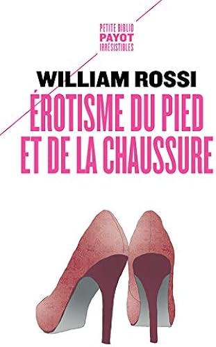 Download Erotisme du pied et de la chaussure PDF