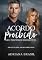 Livro Acordo Proibido - Meu Professor Irresistível (Série Amores Improváveis)