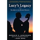 Lucy's Legacy: The Quest for Human Origins