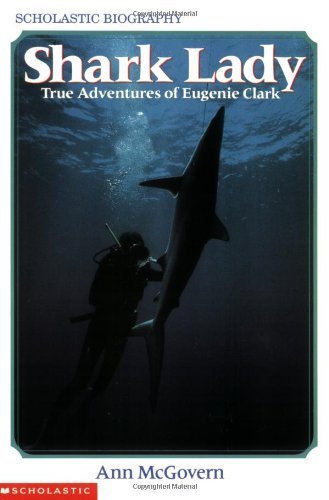 Shark Lady: the Adventures of Eugenie Clark 0590291246 Book Cover