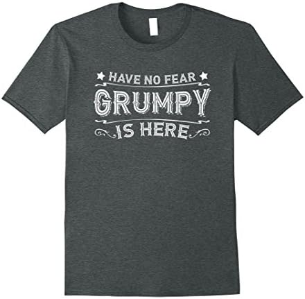 Mens Have No Fear Grumpy Is Here T Shirt 2XL Dark Heather