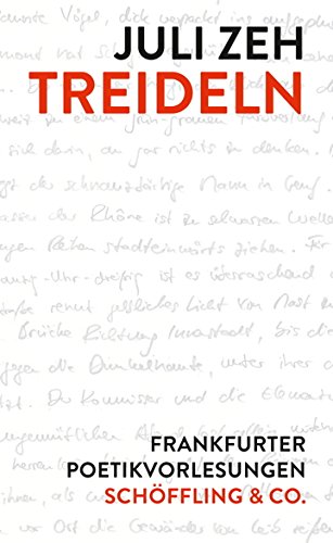 Treideln: Frankfurter Poetikvorlesungen (German Edition)