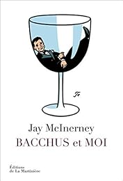 Bacchus et moi