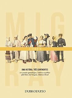 Livro Migray: uma História, três Continentes