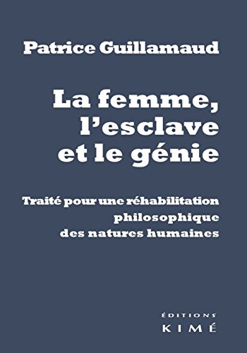 LA FEMME, L'ESCLAVE ET LE GÉNIE