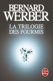La  trilogie des fourmis