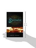 Front cover for the book The Spiritualist by Megan Chance