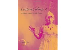 Couture Culture: A Study in Modern Art and Fashion